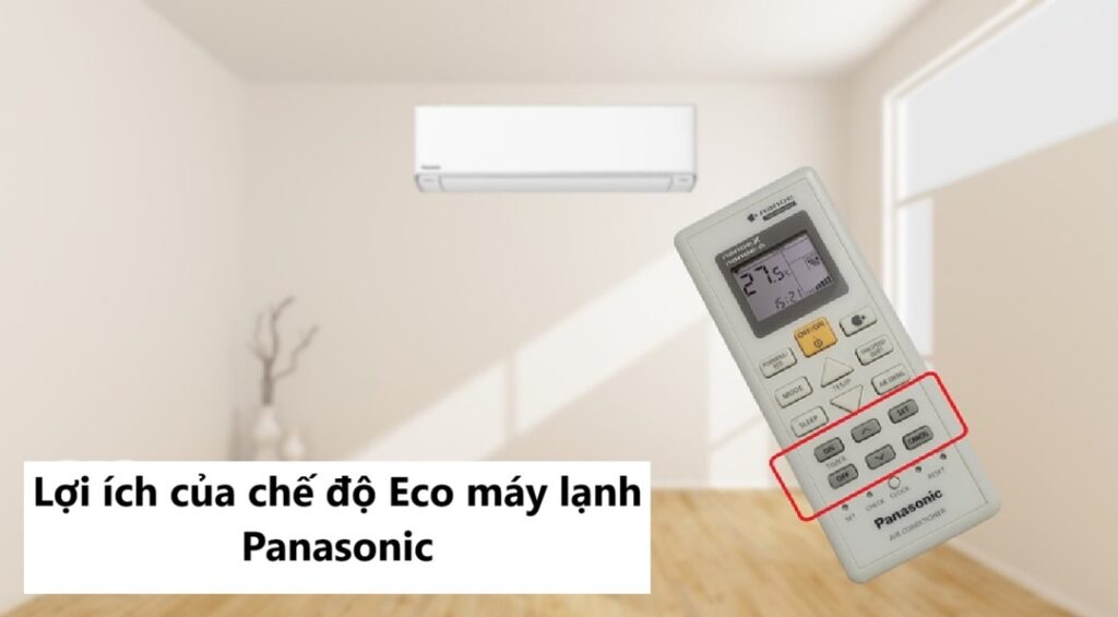 Lợi ích của chế độ Eco máy lạnh Panasonic