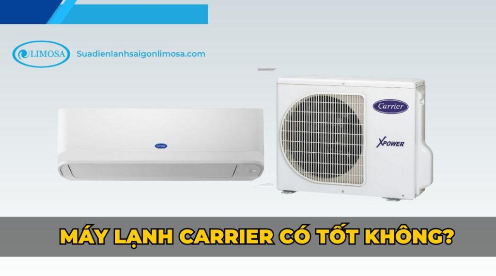 máy lạnh carrier có tốt không