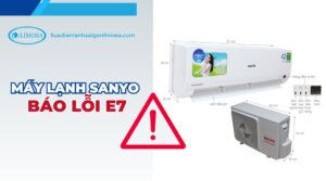 máy lạnh sanyo báo lỗi e7