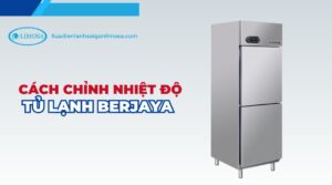 cách chỉnh nhiệt độ tủ lạnh berjaya