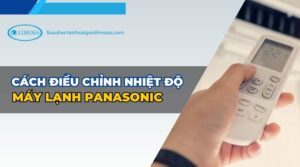cách điều chỉnh nhiệt độ máy lạnh panasonic