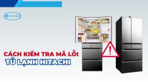 cách kiểm tra mã lỗi tủ lạnh hitachi