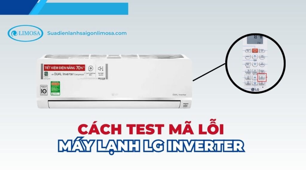 cách test mã lỗi máy lạnh lg inverter