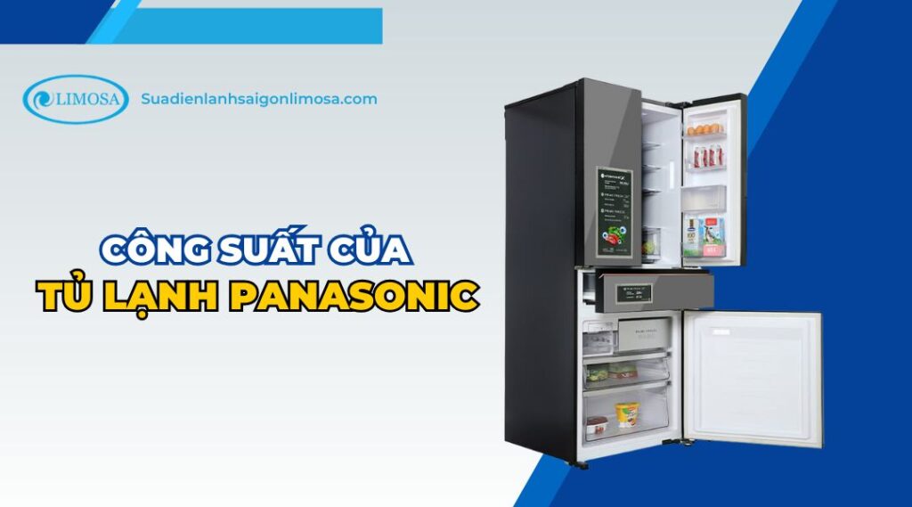 công suất của tủ lạnh panasonic