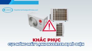 cục nóng máy lạnh inverter bị rò điện