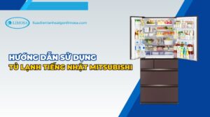 "hướng dẫn sử dụng tủ lạnh tiếng nhật mitsubishi "