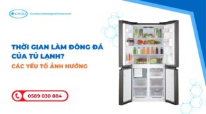 Thời Gian Làm Đông Đá Của Tủ Lạnh?