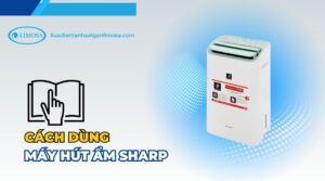 cách dùng máy hút ẩm sharp