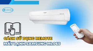 cách sử dụng remote máy lạnh samsung ml065