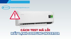 cách test mã lỗi máy lạnh samsung inverter