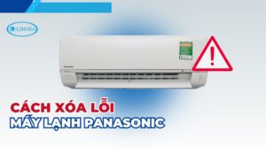 cách xóa lỗi máy lạnh panasonic