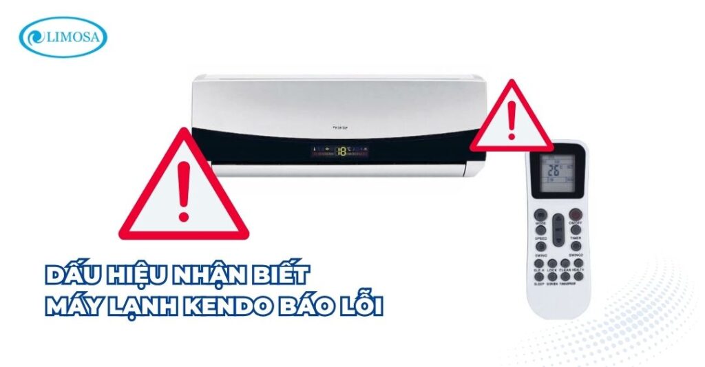 Dấu hiệu nhận biết máy lạnh Kendo báo lỗi