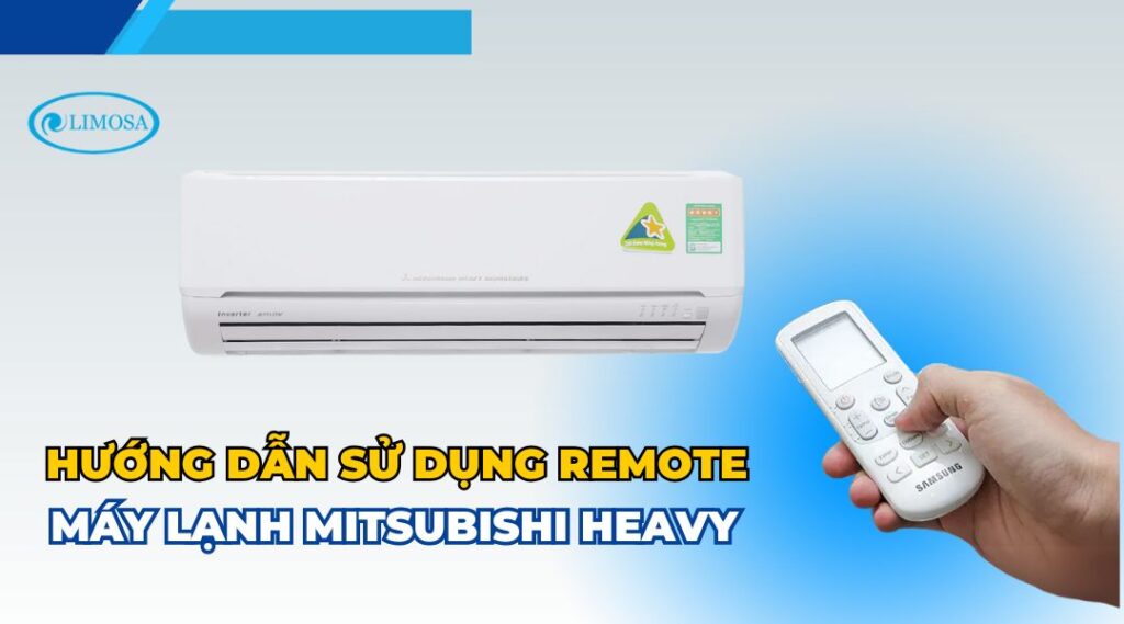 hướng dẫn sử dụng remote máy lạnh mitsubishi heavy