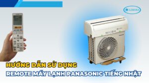 hướng dẫn sử dụng remote máy lạnh panasonic tiếng nhật