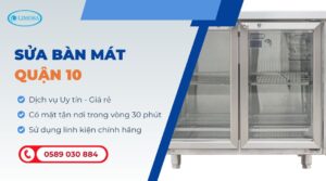 sửa bàn mát quận 10