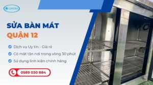 sửa bàn mát quận 12