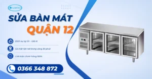 Sửa Bàn Mát Quận 12