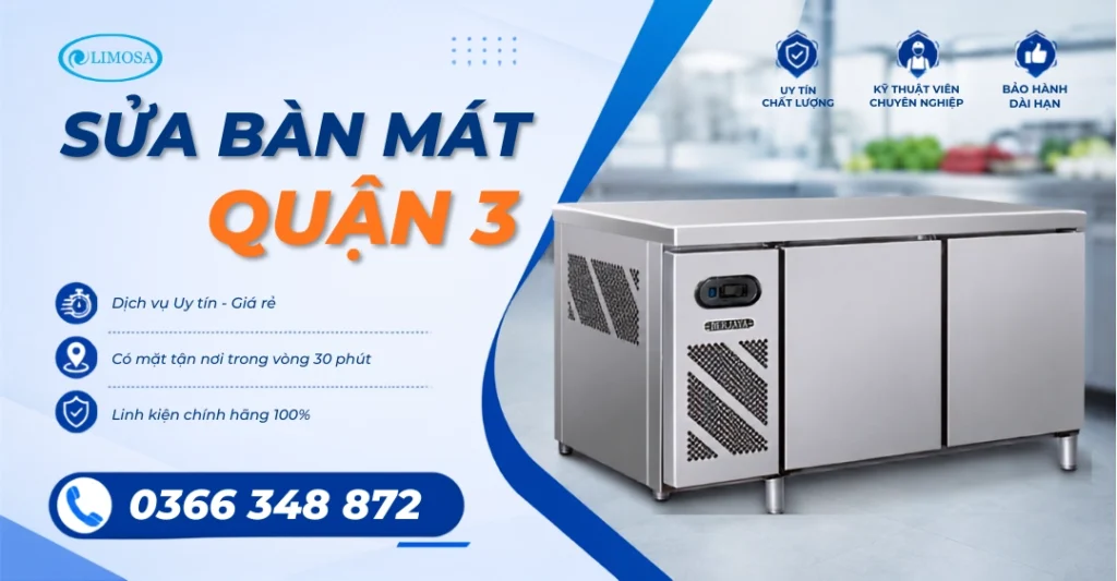 Sửa Bàn Mát Quận 3 Giá Rẻ, Thợ Sửa Uy Tín