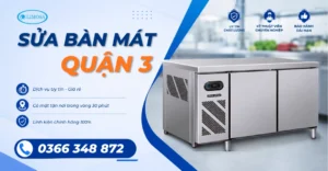 Sửa Bàn Mát Quận 3 Giá Rẻ, Thợ Sửa Uy Tín