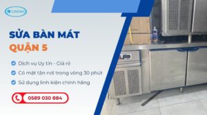 sửa bàn mát quận 5