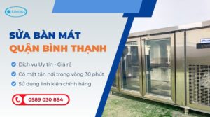 sửa bàn mát quận Bình Thạnh