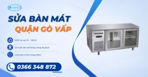 Sửa Bàn Mát Quận Gò Vấp