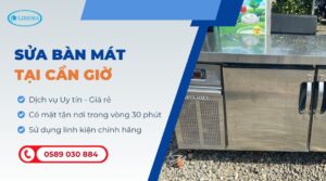 sửa bàn mát tại Cần Giờ