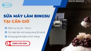 sửa máy làm bingsu tại Cần Giờ