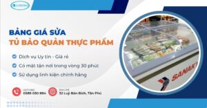 bảng giá sửa tủ bảo quản thực phẩm