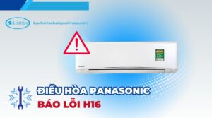 điều hòa panasonic báo lỗi h16