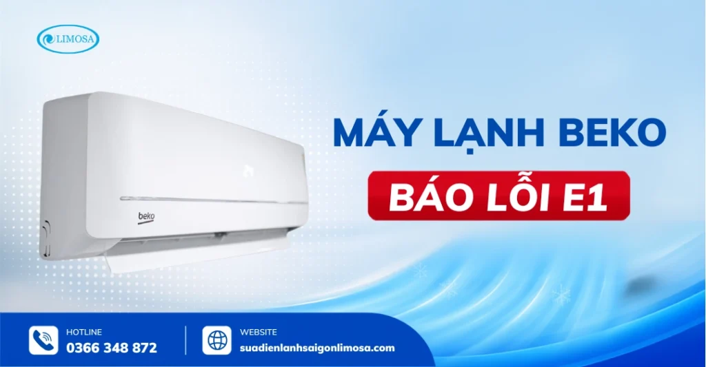 máy lạnh Beko báo lỗi E1