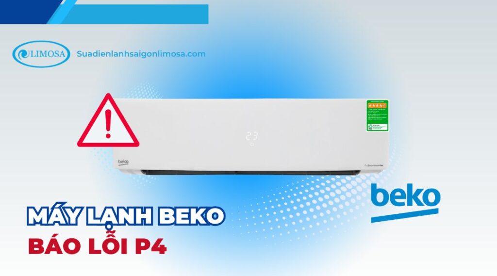 máy lạnh beko báo lỗi p4