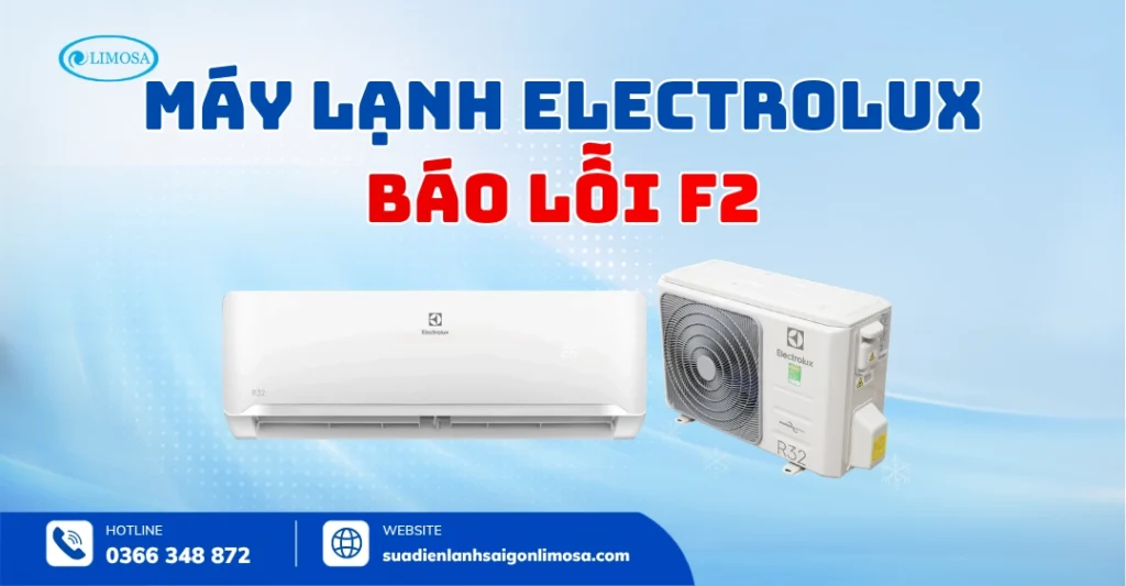 Máy Lạnh Electrolux Báo Lỗi F2