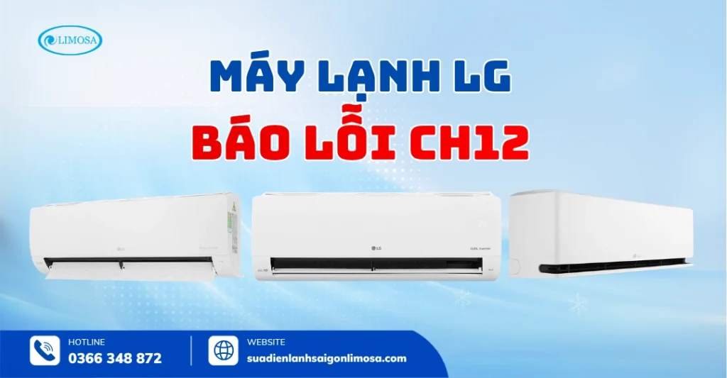 Máy Lạnh LG Báo Lỗi CH12