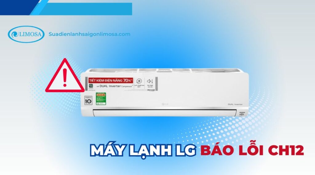 máy lạnh lg báo lỗi ch12