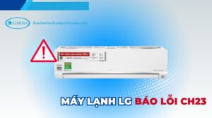 máy lạnh lg báo lỗi ch23