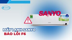 máy lạnh sanyo báo lỗi f6