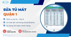 sửa tủ mát quận 1
