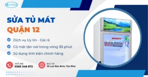 sửa tủ mát quận 12