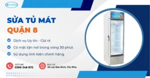 sửa tủ mát quận 8