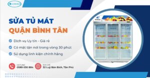 sửa tủ mát quận Bình Tân