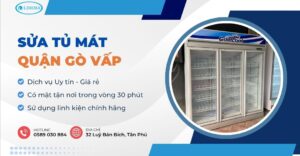 sửa tủ mát quận Gò Vấp
