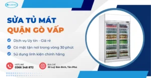 sửa tủ mát quận Gò Vấp