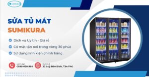 sửa tủ mát Sumikura