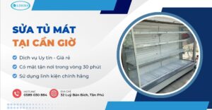 sửa tủ mát tại Cần Giờ