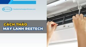 cách tháo máy lạnh reetech