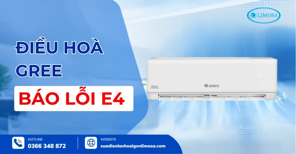 Điều Hòa Gree Báo Lỗi E4 - Giải Pháp Chi Tiết & Hiệu Quả