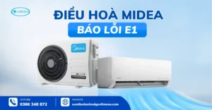 Điều hòa Midea báo lỗi E6 - Nguyên nhân và cách khắc phục triệt để