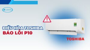 điều hòa toshiba báo lỗi p10