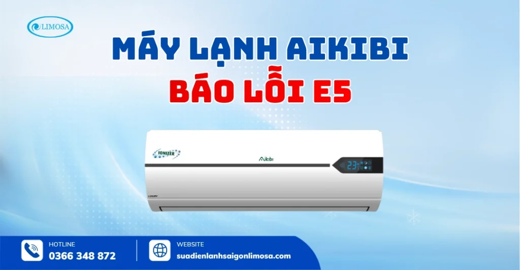 Máy Lạnh Aikibi Báo Lỗi E5